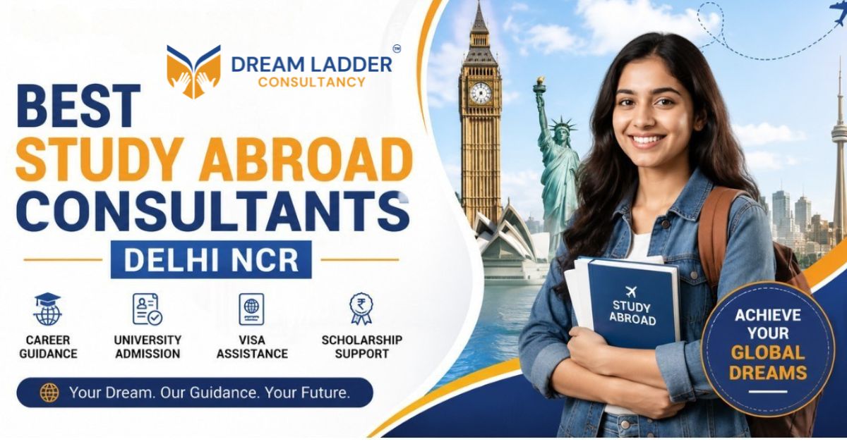 From Confusion to Clarity: Best Study Abroad Consultants in Delhi NCR 